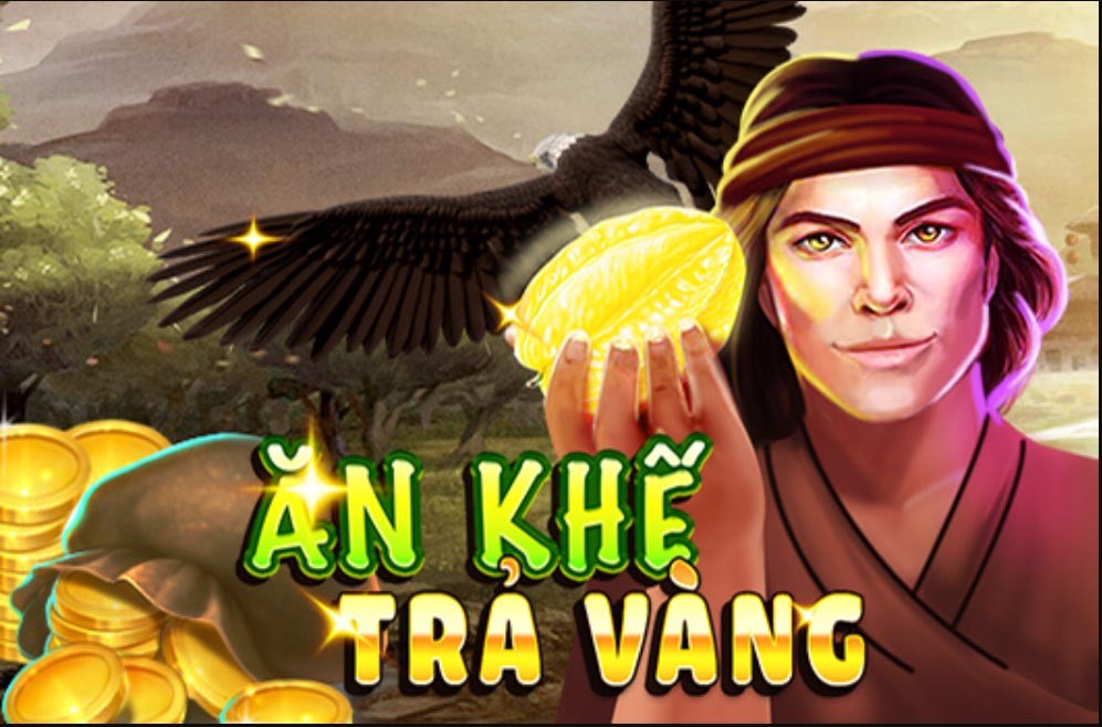 Kinh nghiệm chơi game nổ hũ Ăn khế trả vàng thắng lớn là gì?